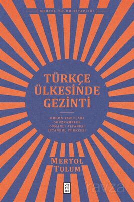 Türkçe Ülkesinde Gezinti - 1