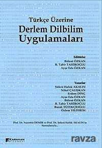 Türkçe Üzerine Derlem Dilbilim Uygulamaları - 1