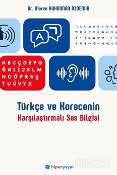Türkçe ve Korecenin Karşılaştırmalı Ses Bilgisi - 1