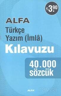 Türkçe Yazım (İmla) Kılavuzu 40.000 Sözcük - 1
