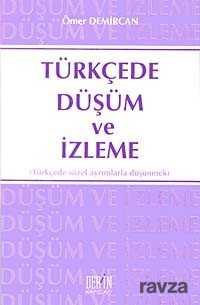 Türkçede Düşüm ve İzleme - Derin Yayınları
