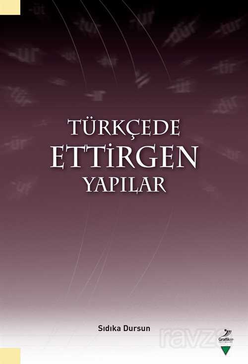 Türkçede Ettirgen Yapılar - 1