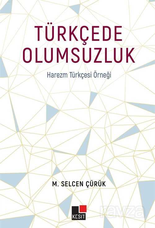 Türkçede Olumsuzluk Harezm Türkçesi Örneği - 1