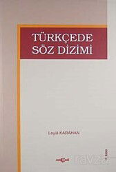 Türkçede Söz Dizimi - Akçağ Yayınları