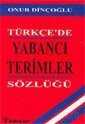 Türkçe'de Yabancı Terimler Sözlüğü - 1