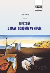 Türkçede Zaman, Görünüş ve Kiplik - Eğitim Kitabevi