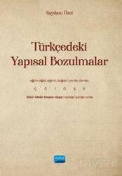 Türkçedeki Yapısal Bozulmalar - Nobel Yayın Dağıtım