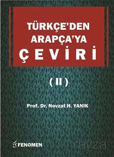 Türkçe'den Arapça'ya Çeviri II - Fenomen Yayıncılık