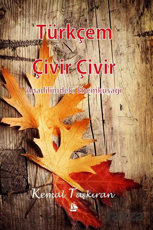 Türkçem Çivir Çivir - Gece Kitaplığı