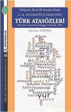 Türkçenin Basılı İlk Atasözü Kitabı: G. B. Donado'nun Derlediği Türk Atasözleri - 1