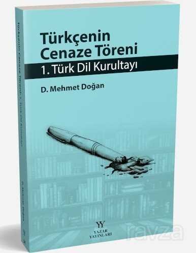 Türkçenin Cenaze Töreni - 1