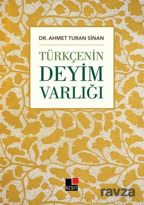 Türkçenin Deyim Varlığı - 1