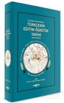 Türkçenin Eğitim Öğretim Tarihi Araştırmaları - 1
