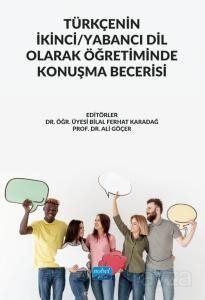 Türkçenin İkinci / Yabancı Dil Olarak Öğretiminde Konuşma Becerisi - 1