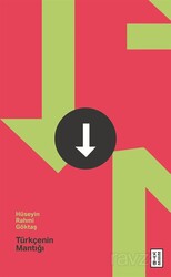 Türkçenin Mantığı - Ketebe Yayınevi