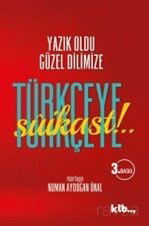 Türkçeye Suikast! - KTB Yayınları
