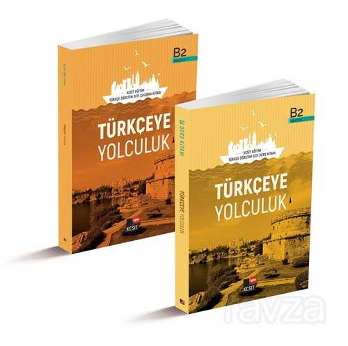 Türkçeye Yolculuk B2 Ders Kitabı / B2 Çalışma Kitabı - Kesit Yayınları