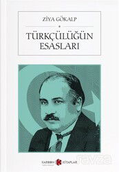 Türkçülüğün Esasları - Karbon Kitaplar
