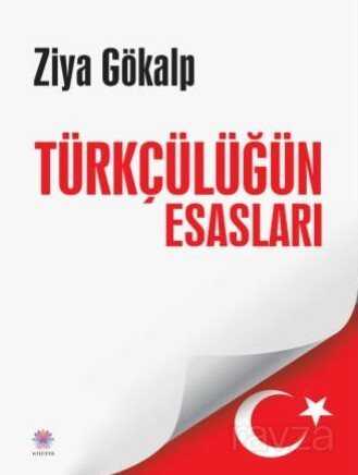 Türkçülüğün Esasları - Nilüfer Yayıncılık