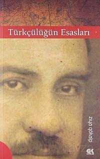 Türkçülüğün Esasları - Gençlik Kitabevi (Konya)