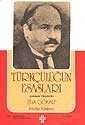 Türkçülüğün Esasları - İnkılap Kitabevi