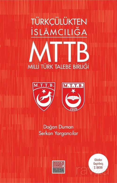 Türkçülükten İslamcılığa Milli Türk Talebe Birliği - Maarif Mektepleri