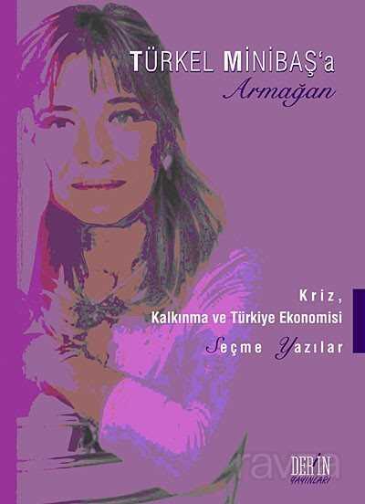 Türkel Minibaş'a Armağan - Derin Yayınları