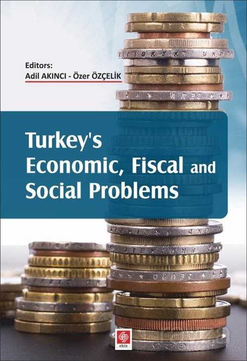 Turkey’s Economic, Fiscal and Social Problems - Ekin Kitabevi Yayınları (Bursa)
