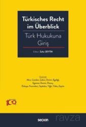 Türkisches Recht im Überblick Türk Hukukuna Giriş - Seçkin Yayıncılık