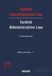 Turkish Constitutional Law Turkish Administ Law - Seçkin Yayıncılık