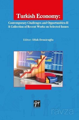 Turkish Economy: Contemporary Challenges And Opportunities-II - 1