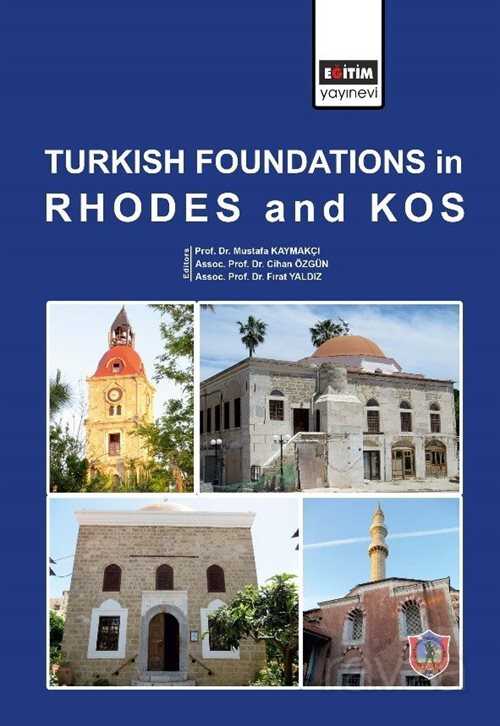 Turkish Foundations in Rhodes and Kos - Eğitim Kitabevi