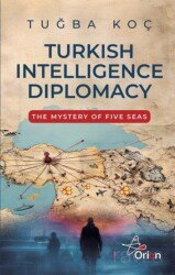 Turkish Intelliegence Diplomacy - Orion Kitabevi (Ankara)