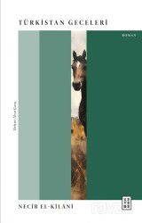 Türkistan Geceleri - Ketebe Yayınevi