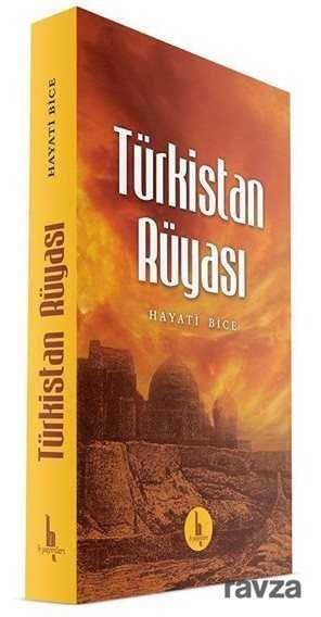 Türkistan Rüyası - 1