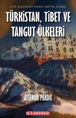 Türkistan, Tibet Ve Tangut Ülkeleri - 1