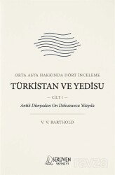 Türkistan ve Yedisu Tarihi Cilt I - Serüven Kitap (Ordu)