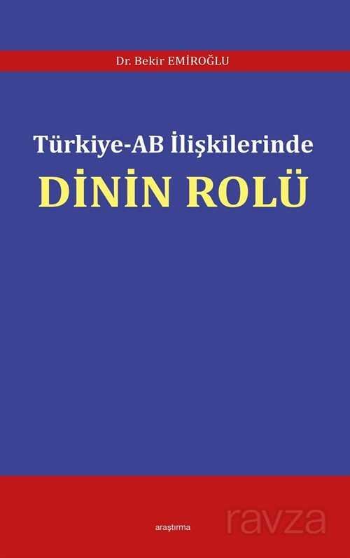 Türkiye-AB İlişkilerinde Dinin Rolü - 1