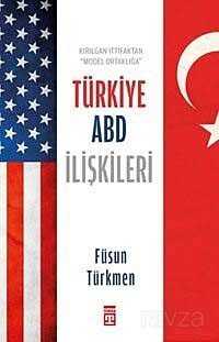 Türkiye ABD İlişkileri - 1