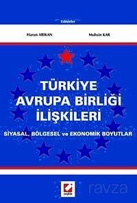 Türkiye Avrupa Birliği İlişkileri - 1