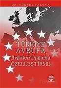 Türkiye Avrupa İlişkileri Işığında Özelleştirme - 1
