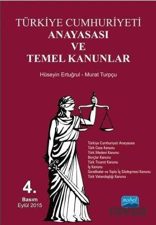 Türkiye Cumhuriyeti Anayasası ve Temel Kanunlar - 1
