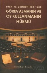 Türkiye Cumhuriyeti'nde Görev Almanın ve Oy Kullanmanın Hükmü - Salih Kitaplar