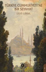 Türkiye Cumhuriyeti'ne Bir Seyahat - Dorlion Yayınevi