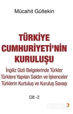 Türkiye Cumhuriyeti'nin Kuruluşu Cilt -2 - 1