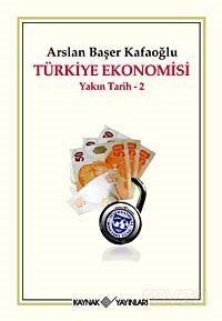 Türkiye Ekonomisi / Yakın Tarih - 2 - 1