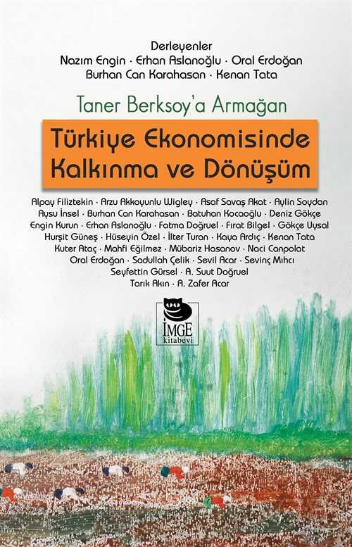 Türkiye Ekonomisinde Kalkınma ve Dönüşüm - İmge Kitabevi Yayınları