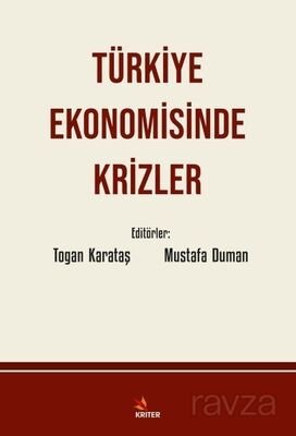 Türkiye Ekonomisinde Krizler - 1