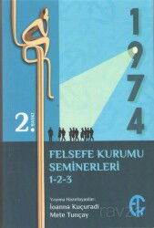 Türkiye Felsefe Kurumu Seminerleri 1-2-3 - Türkiye Felsefe Kurumu Yayınları