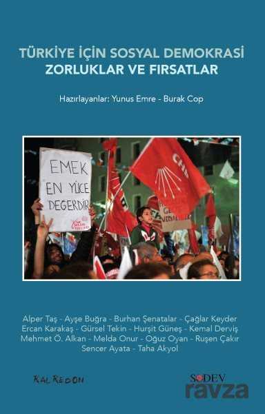 Türkiye İçin Sosyal Demokrasi - Kalkedon Yayınları